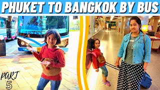 Read more about the article Phuket to Bangkok by Bus: A Hilarious Journey Through Thailand | Learn with Pari