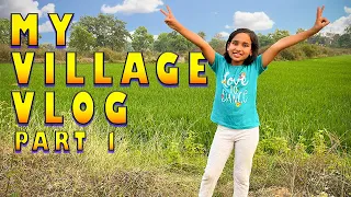 My Village Vlog PART-1: Discovering the Heart of Rural Life