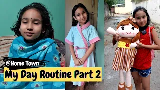 You are currently viewing 🌅 My Day Routine at Home Town – Part 2