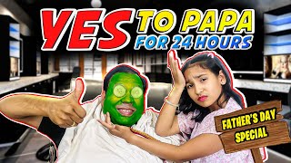 You are currently viewing Say YES to Papa for 24 Hours Challenge 🎉👨‍👧