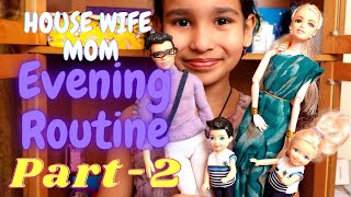 Read more about the article 🌙 A Housewife Mom Evening Daily Routine | PART-2