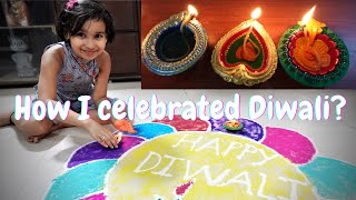 You are currently viewing 🪔 How I Celebrated Diwali 2020 in India | Happy Diwali