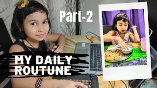 🌇 My Daily Routine During Lockdown | Part 2